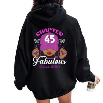 Chapter 45 Fabulous Since 1980 45Th Birthday Black Women Women Oversized Hoodie Back Print - Thegiftio UK