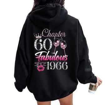 Chapter 60 Fabulous Since 1966 60Th Birthday Ladies Women Women Oversized Hoodie Back Print - Thegiftio