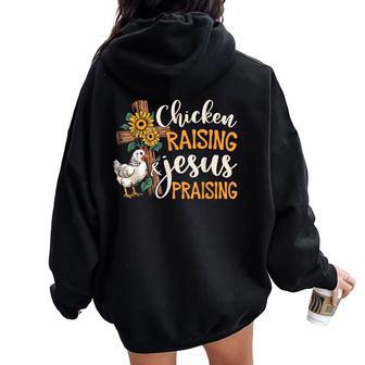 Chicken Raising & Jesus Praising Faith Farm Life Christian Women Oversized Hoodie Back Print - Thegiftio UK