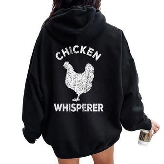 Chicken Whisperer Chicken Lover Chicken Quote Women Oversized Hoodie Back Print - Thegiftio