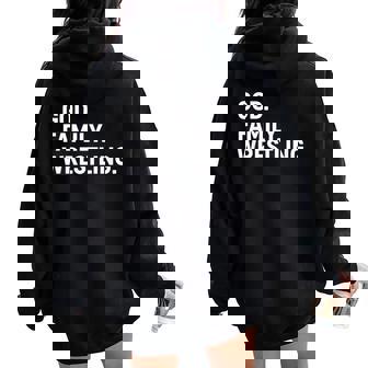 Christian God Family Wrestling Faith Family Wrestling Women Oversized Hoodie Back Print - Thegiftio