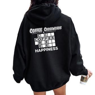 Coffee Crosswords Happiness For Puzzle And Caffeine Women Oversized Hoodie Back Print | Mazezy