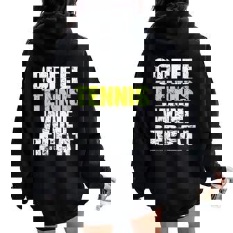 Coffee Tennis Wine Repeat Ball Sports Women Oversized Hoodie Back Print | Mazezy