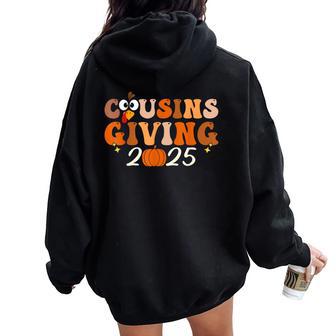 Cousins Giving 2025 Retro Thanksgiving Family Matching Fall Women Oversized Hoodie Back Print - Thegiftio UK