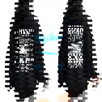 Cruising Together Family Matching Cruise Trip Canada 2026 Women Oversized Hoodie Back Print | Mazezy
