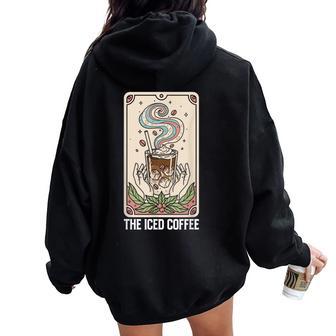 Cute Iced Coffee Lover Tarot Card Celestial Caffeine Women Women Oversized Hoodie Back Print | Mazezy