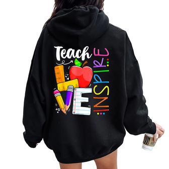 Cute Teach Love And Inspire Teacher Women Oversized Hoodie Back Print - Seseable