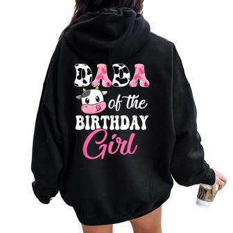 Dada Of The Birthday Girl Farm Cow 1St Birthday Girl Women Oversized Hoodie Back Print - Thegiftio UK