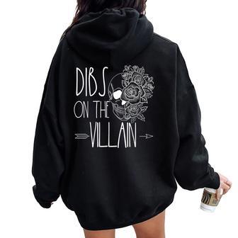 Dibs On The Villain Spicy Books Smutty Merch Romantasy Women Oversized Hoodie Back Print - Thegiftio UK