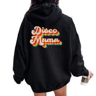 Disco Costume 70S Vintage Retro Disco Mama Women Oversized Hoodie Back Print - Thegiftio UK