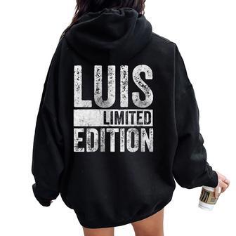 Divertida Camisa De Broma Con Nombre Personalizado Luis Edición Limitada Cuello Women Oversized Hoodie Back Print - Regaloses