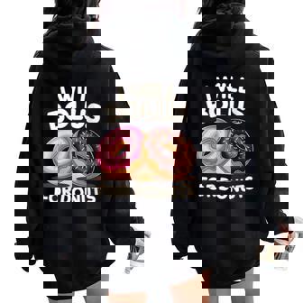 Donut Lover Diabetic Humor Will Bolus For Donuts Insulin Women Oversized Hoodie Back Print - Monsterry