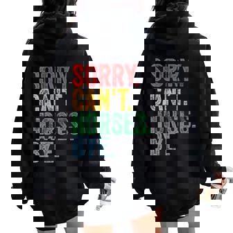 Equestrian Equestrianism Horse Owner Lover Ride Riding Quote Women Oversized Hoodie Back Print | Mazezy