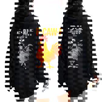 F-Caw-F Chicken Humor Quote Rooster Meme On Back Women Oversized Hoodie Back Print | Mazezy