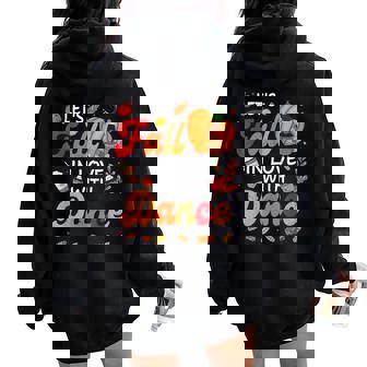 Lets Fall In Love With Dance Teacher Thanksgiving Women Oversized Hoodie Back Print | Mazezy