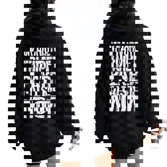 My Favorite Trumpet Calls Me Mom Marching Band Parent Women Oversized Hoodie Back Print | Mazezy