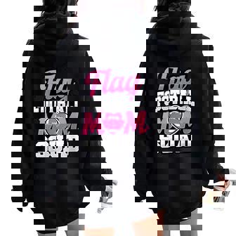 Flag Football Mom Squad Cute Pink Mothers Women Oversized Hoodie Back Print | Mazezy