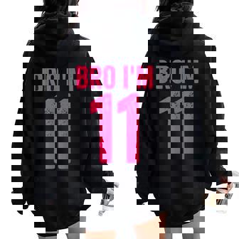 Fratello Ho 11 Anni 11° Compleanno Ragazze 11° Compleanno Felpa con cappuccio oversize da donna con stampa posteriore - Novitaregali