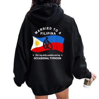 Filipino Wife Saying Married To Filipina For Men Women Oversized Hoodie Back Print - Thegiftio UK