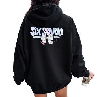 Six Seven 6 7 Meme 67 Teacher For Girl Women Oversized Hoodie Back Print - Thegiftio UK