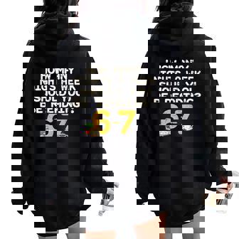Six Seven 67 Meme Book Lover Reading 6 7 Teacher Women Oversized Hoodie Back Print - Thegiftio