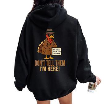 Thanksgiving Turkey Humor Holiday Dinner Family Fall Women Oversized Hoodie Back Print - Thegiftio UK
