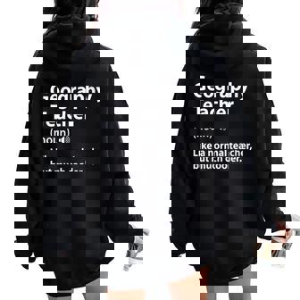 Geography Teacher Student Joke For Cartographer Appreciation Women Oversized Hoodie Back Print | Mazezy