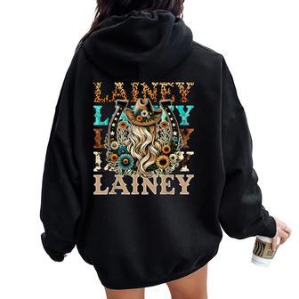 Girl Lainey Name Personalized Name Cowgirl Women Oversized Hoodie Back Print - Seseable