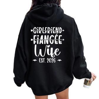 Girlfriend Fiance Wife 2026 Just Married Wedding Honeymoon Women Oversized Hoodie Back Print - Thegiftio UK