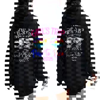 Girls Trip Puerto Rico 2026 Weekend Vacation Beach Group Women Oversized Hoodie Back Print | Mazezy
