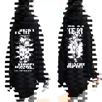 The Goat Whisperer Shirt Men Women Goat Lovers Women Oversized Hoodie Back Print - Monsterry