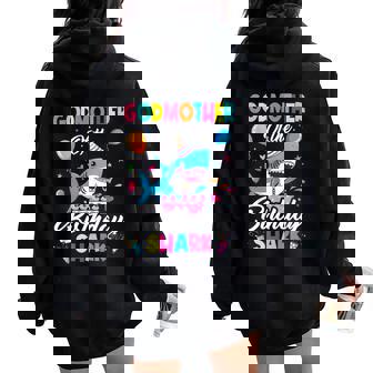 Godmother Of The Shark Birthday Boy Girl Party Family Group Women Oversized Hoodie Back Print | Mazezy