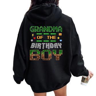 Grandma Of The Birthday Boy Pixel Gamer Family Love Women Oversized Hoodie Back Print | Seseable UK