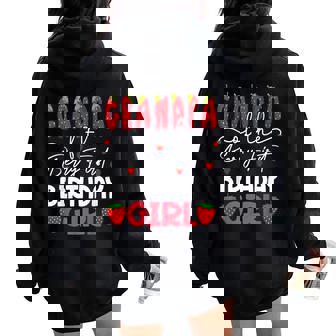 Grandpa Of The Berry First Birthday Girl Strawberry Women Oversized Hoodie Back Print - Thegiftio