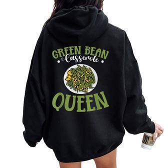 Green Bean Casserole Queen Thanksgiving Dinner Women Oversized Hoodie Back Print - Thegiftio UK