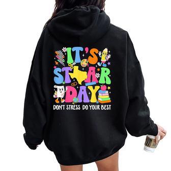 Groovy It's Staar Day Don't Stress Do Your Best Test Day Women Oversized Hoodie Back Print - Seseable