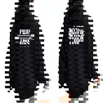 Do Hard Things Workout Motivation Fitness Barbell Gym Women Oversized Hoodie Back Print | Mazezy