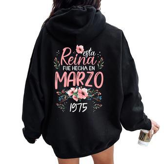 Hecha En Marzo 1975 Regalo 51 Años Cumpleaños Women Oversized Hoodie Back Print - Regaloses