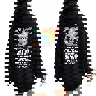 Hello Earth I'm 3IAtlas Space Comet 3I Atlas Women Oversized Hoodie Back Print | Mazezy