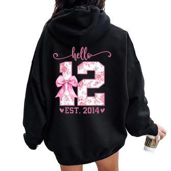 Hello Twelve Est 2014 12Th Birthday Coquette 12 Year Girl Women Oversized Hoodie Back Print - Thegiftio UK
