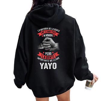 Hombre La Gente Importante Me Llama Yayo Camisa Feliz Dia Del Padre Women Oversized Hoodie Back Print - Regaloses