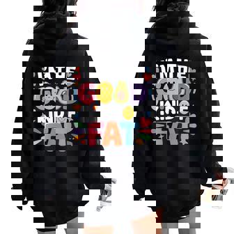 I'm The Good Kind Of Fat Food Avocado Healthy Women Oversized Hoodie Back Print | Mazezy