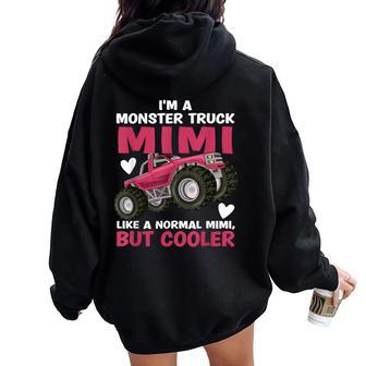 I'm A Monster Truck Mimi Grandma Monster Truck Mimi Women Oversized Hoodie Back Print - Thegiftio UK