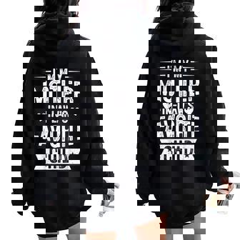 I'm My Mother In Law's Favorite Child Parent Men Women Women Oversized Hoodie Back Print | Mazezy