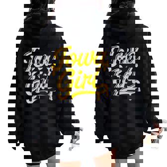 Iowa Girl Drip Local IA State Girls Women Oversized Hoodie Back Print | Mazezy