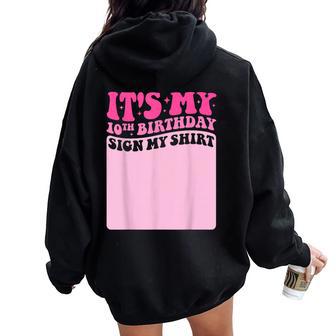 It's My 10Th Birthday Girl Party Sign My Groovy Pink Women Oversized Hoodie Back Print - Thegiftio UK