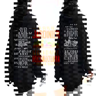 Jardinage Jardin Plantes Jeuis Le Jardinier Sweat à capuche oversize pour femme avec imprimé dans le dos - Cadeauxyz