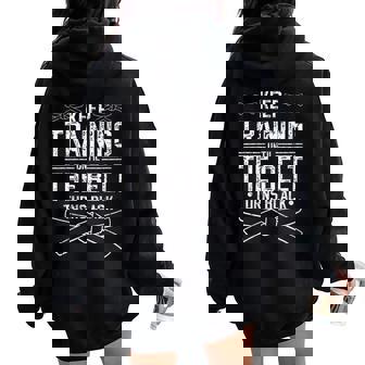 Judo Belt Motivational Martial Arts Women Oversized Hoodie Back Print | Mazezy