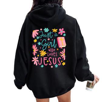 Just A Girl Who Loves Jesus Religious Christian Floral Boho Women Oversized Hoodie Back Print - Thegiftio UK