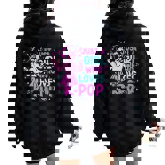 Just A Girl Who Loves Kpop Lover Cute K-Pop Girl Graphic Women Oversized Hoodie Back Print | Seseable FR